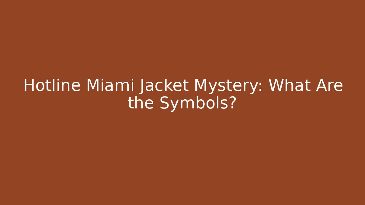 Hotline Miami Jacket Mystery: What Are the Symbols?