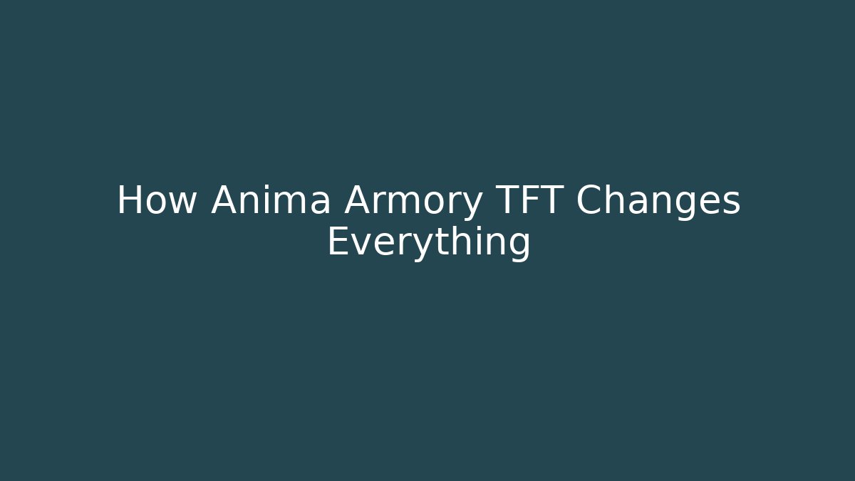 How Anima Armory TFT Changes Everything - Critter Realm