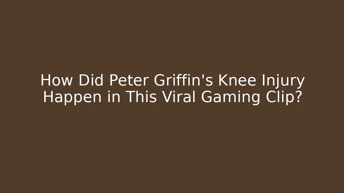 How Did Peter Griffin's Knee Injury Happen in This Viral Gaming Clip?