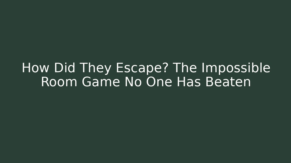 How Did They Escape? The Impossible Room Game No One Has Beaten - Critter Realm