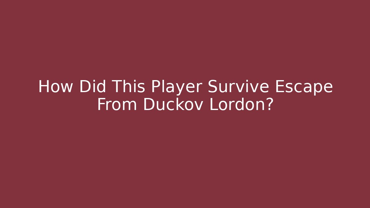 How Did This Player Survive Escape From Duckov Lordon?