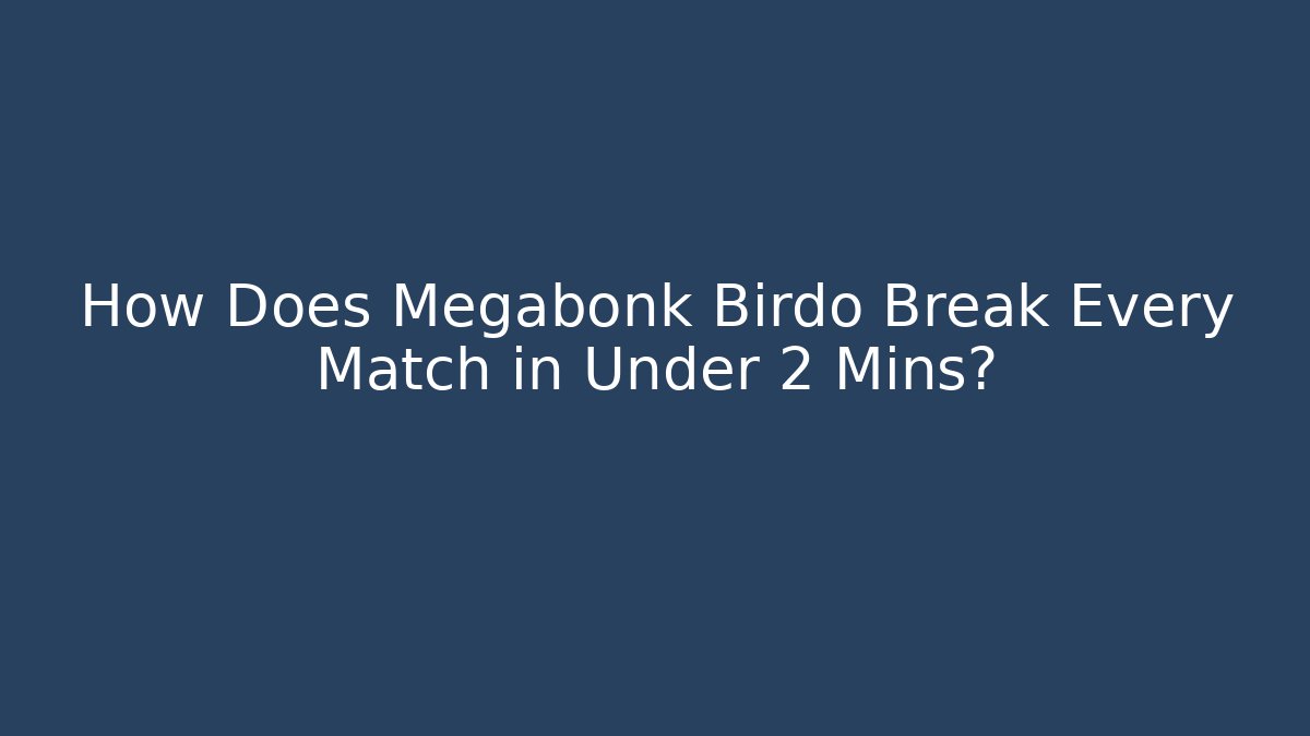 How Does Megabonk Birdo Break Every Match in Under 2 Mins?