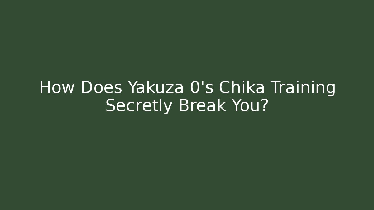 How Does Yakuza 0's Chika Training Secretly Break You? - Critter Realm