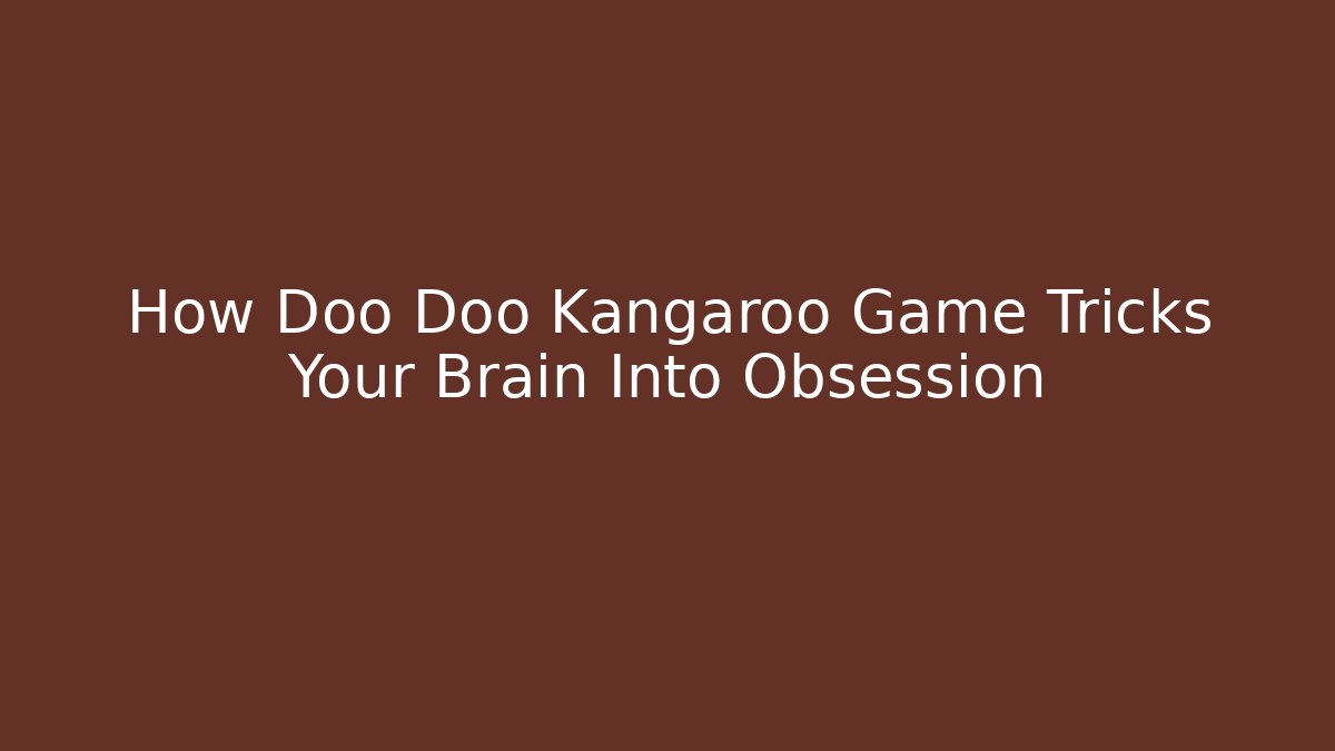 How Doo Doo Kangaroo Game Tricks Your Brain Into Obsession - Critter Realm