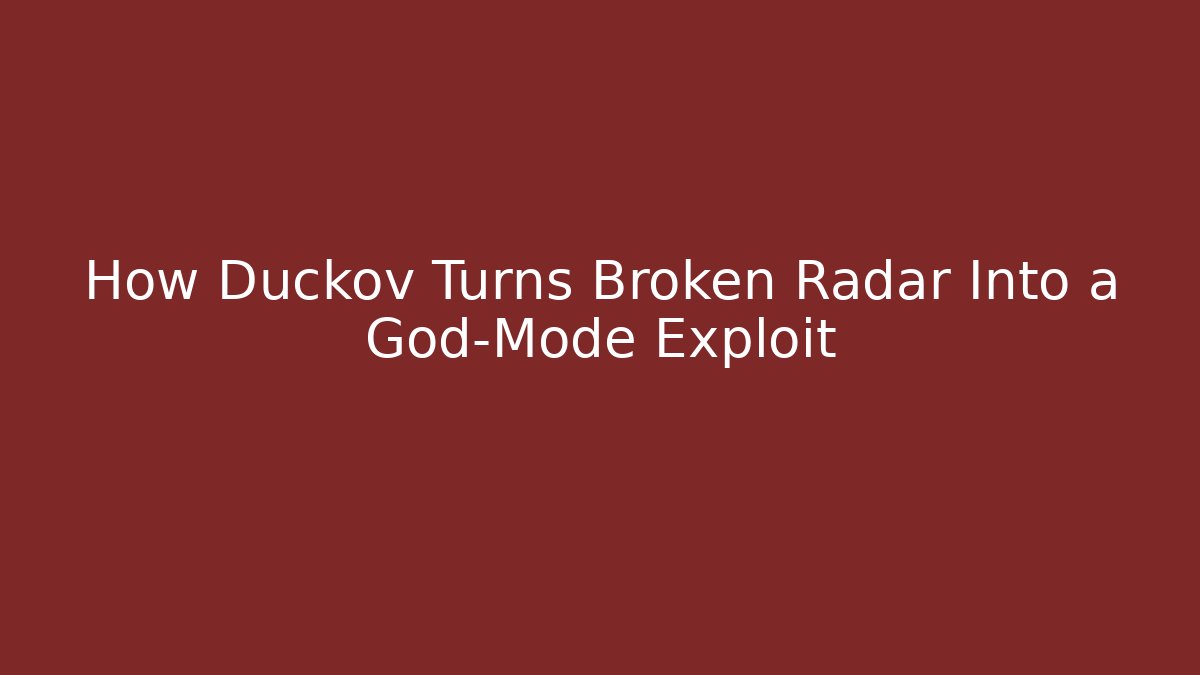 How Duckov Turns Broken Radar Into a God-Mode Exploit