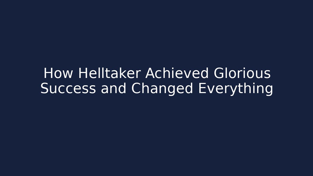 How Helltaker Achieved Glorious Success and Changed Everything