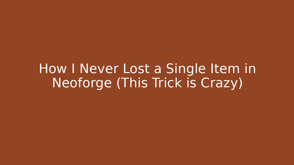 How I Never Lost a Single Item in Neoforge (This Trick is Crazy)