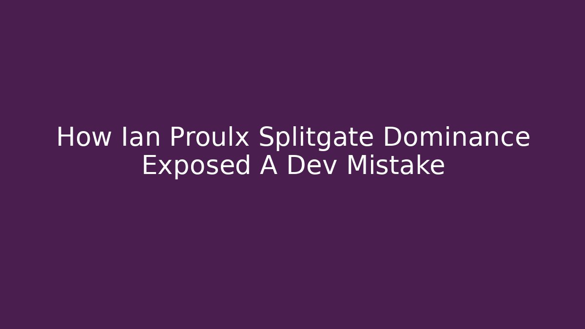 How Ian Proulx Splitgate Dominance Exposed A Dev Mistake - Critter Realm