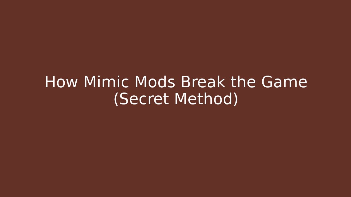 How Mimic Mods Break the Game (Secret Method) - Critter Realm