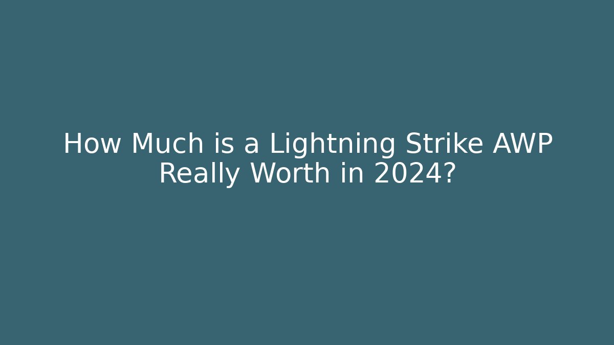 How Much is a Lightning Strike AWP Really Worth in 2024? - Critter Realm