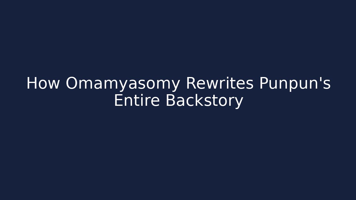 How Omamyasomy Rewrites Punpun’s Entire Backstory