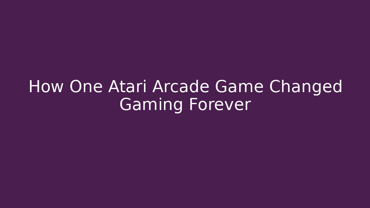How One Atari Arcade Game Changed Gaming Forever - Critter Realm