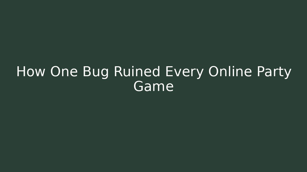 How One Bug Ruined Every Online Party Game - Critter Realm