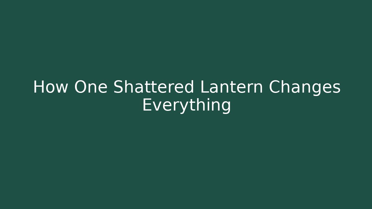 How One Shattered Lantern Changes Everything - Critter Realm