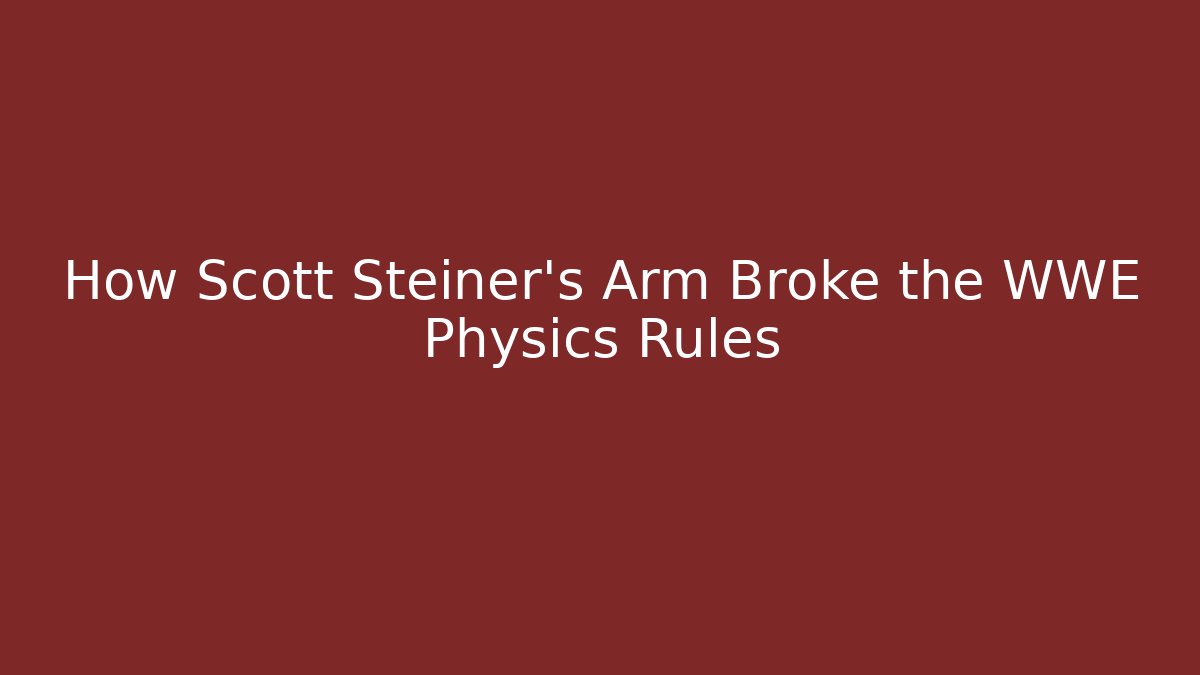 How Scott Steiner's Arm Broke the WWE Physics Rules