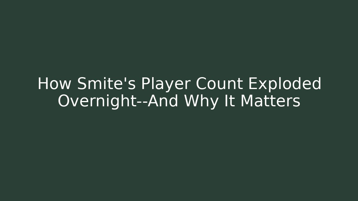 How Smite's Player Count Exploded Overnight—And Why It Matters