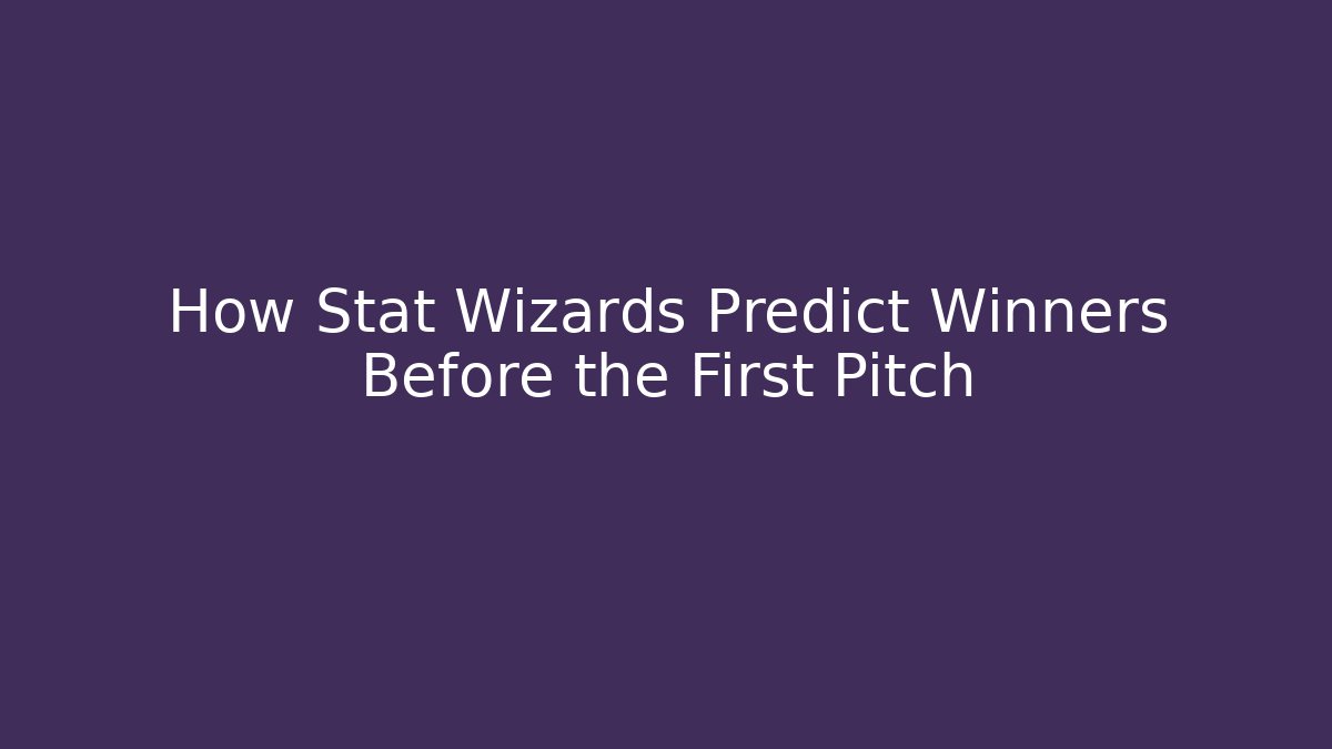 How Stat Wizards Predict Winners Before the First Pitch - Critter Realm