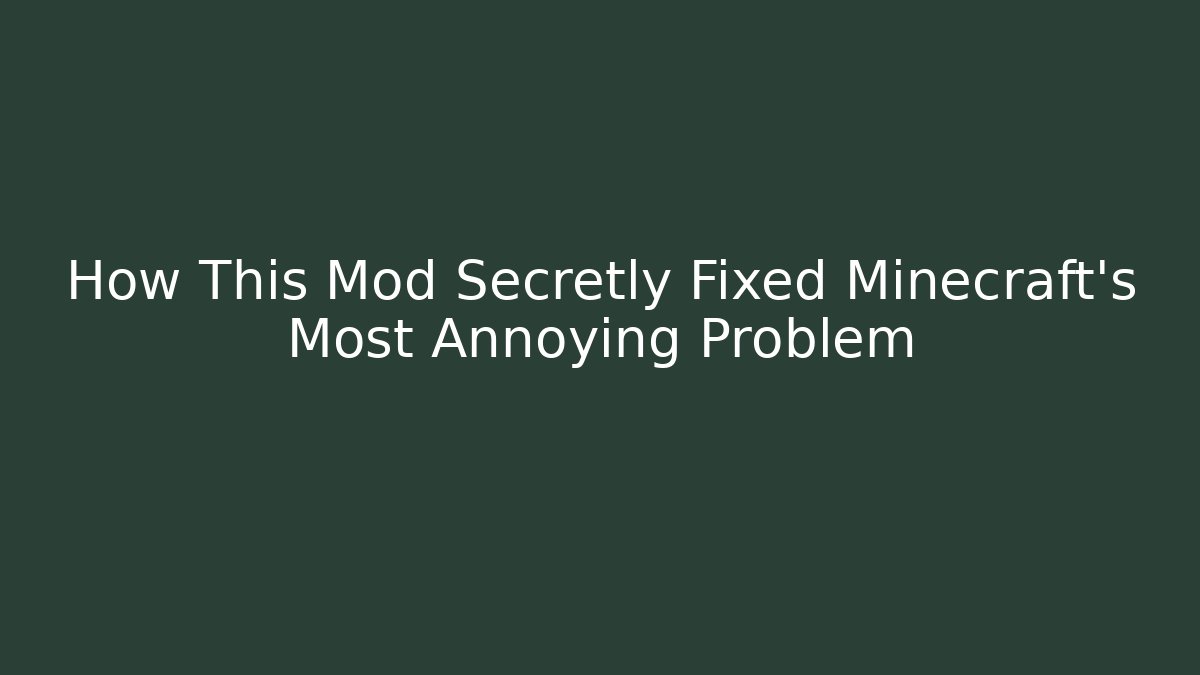 How This Mod Secretly Fixed Minecraft's Most Annoying Problem - Critter Realm