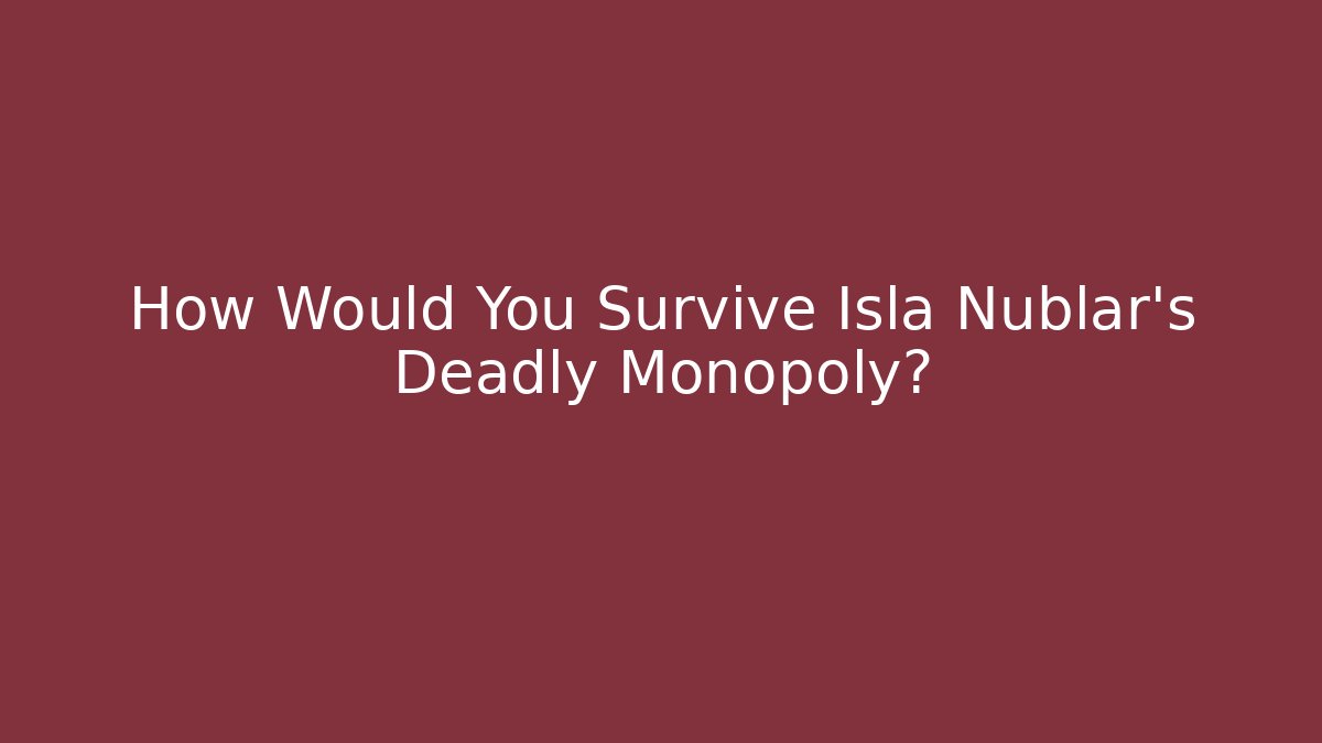 How Would You Survive Isla Nublar's Deadly Monopoly?
