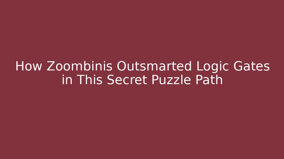 How Zoombinis Outsmarted Logic Gates in This Secret Puzzle Path - Critter Realm