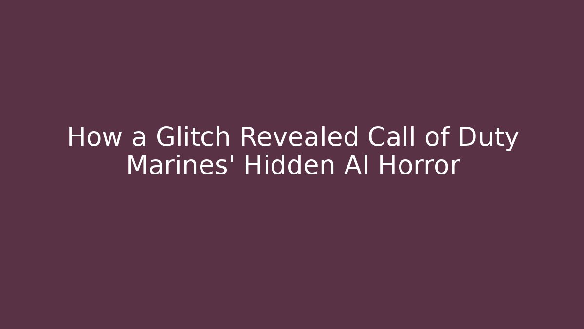 How a Glitch Revealed Call of Duty Marines' Hidden AI Horror