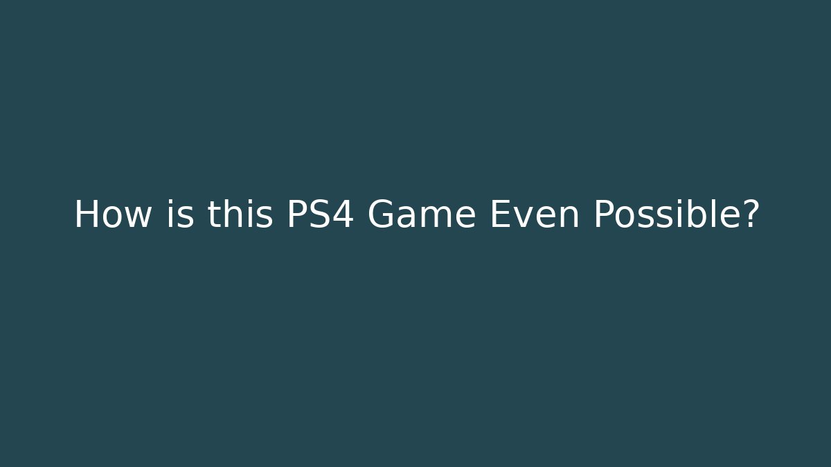 How is this PS4 Game Even Possible? - Critter Realm