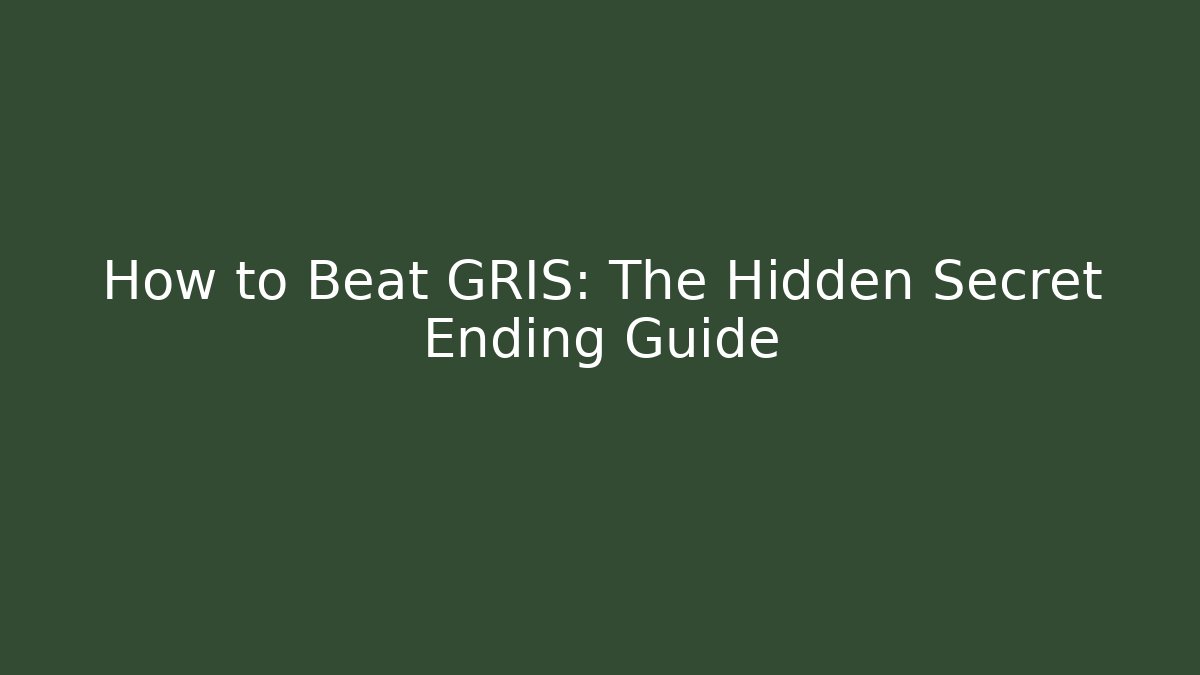 How to Beat GRIS: The Hidden Secret Ending Guide