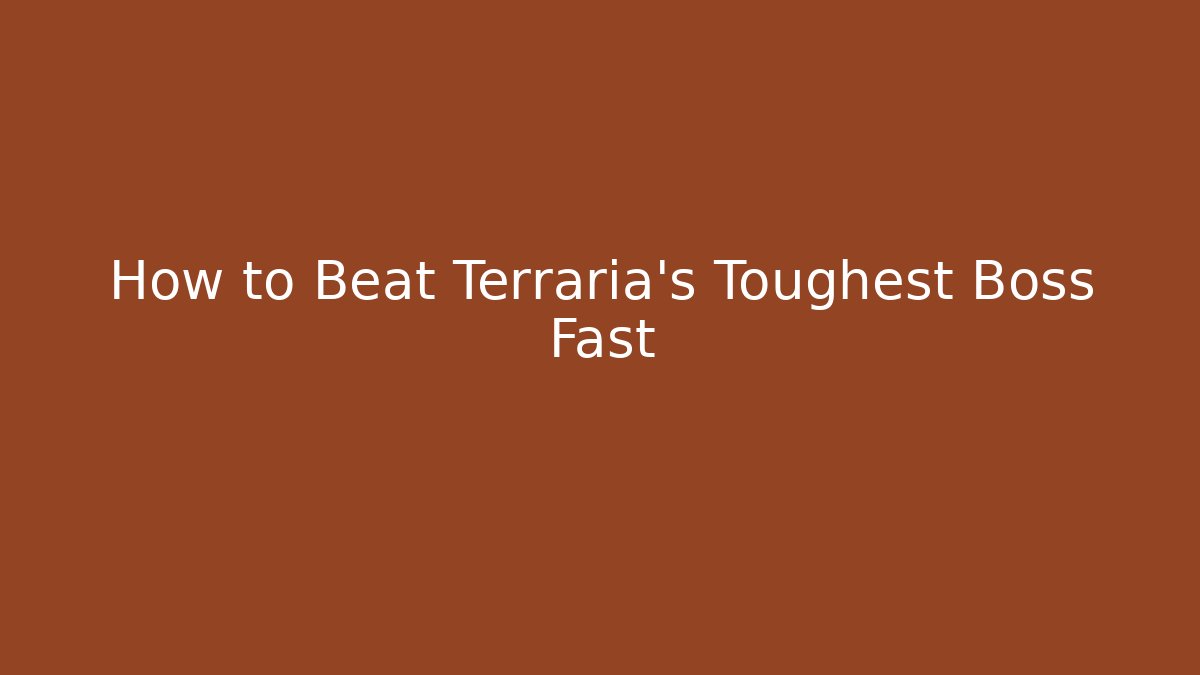 How to Beat Terraria's Toughest Boss Fast - Critter Realm