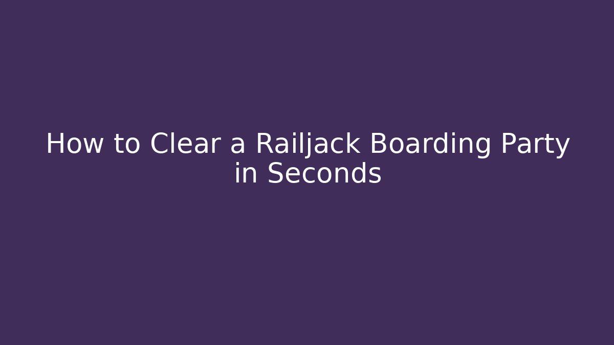 How to Clear a Railjack Boarding Party in Seconds