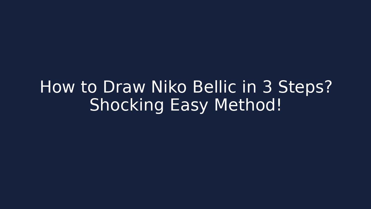 How to Draw Niko Bellic in 3 Steps? Shocking Easy Method!