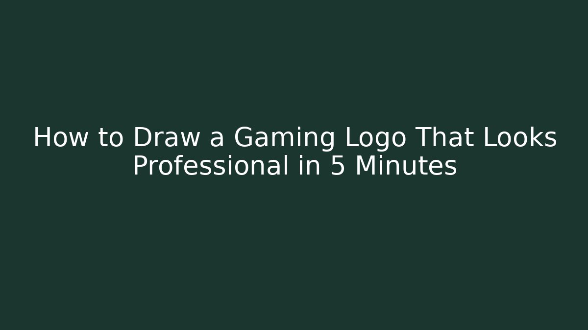How to Draw a Gaming Logo That Looks Professional in 5 Minutes