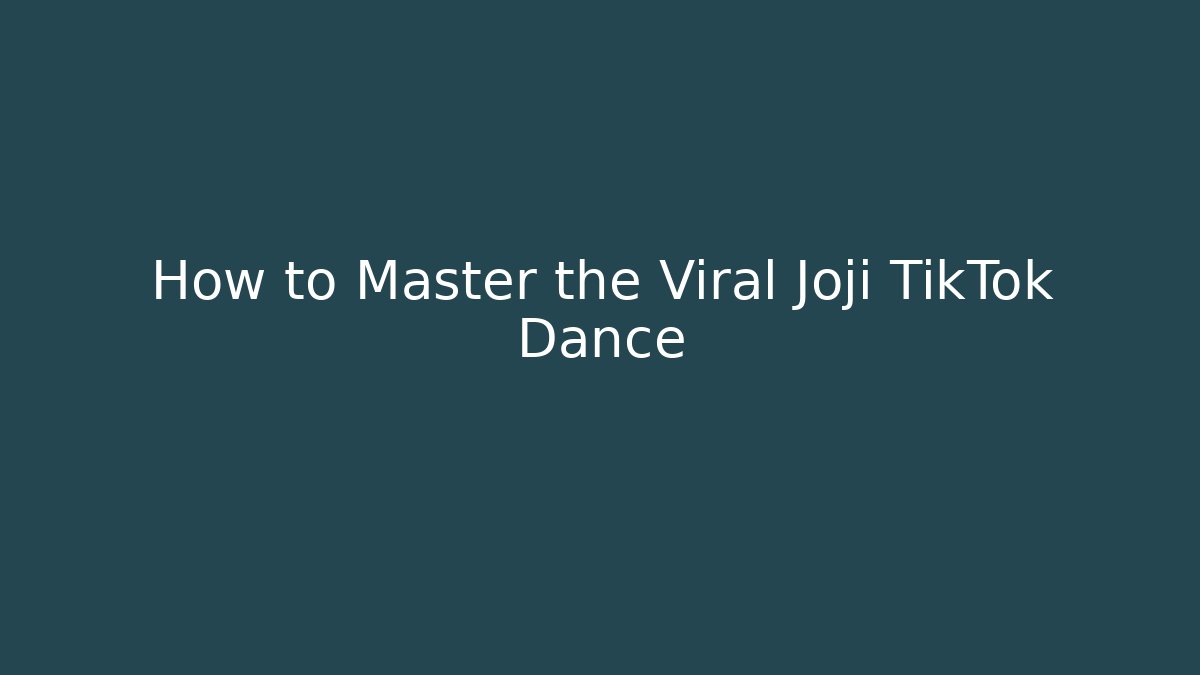 How to Master the Viral Joji TikTok Dance