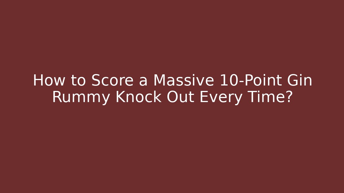 points in gin rummy