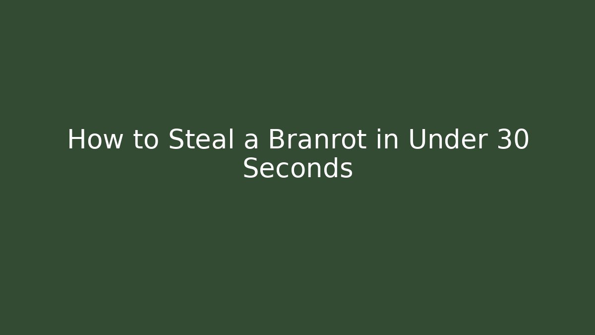 How to Steal a Branrot in Under 30 Seconds - Critter Realm