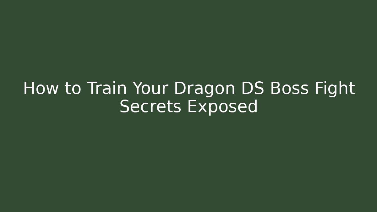 How to Train Your Dragon DS Boss Fight Secrets Exposed
