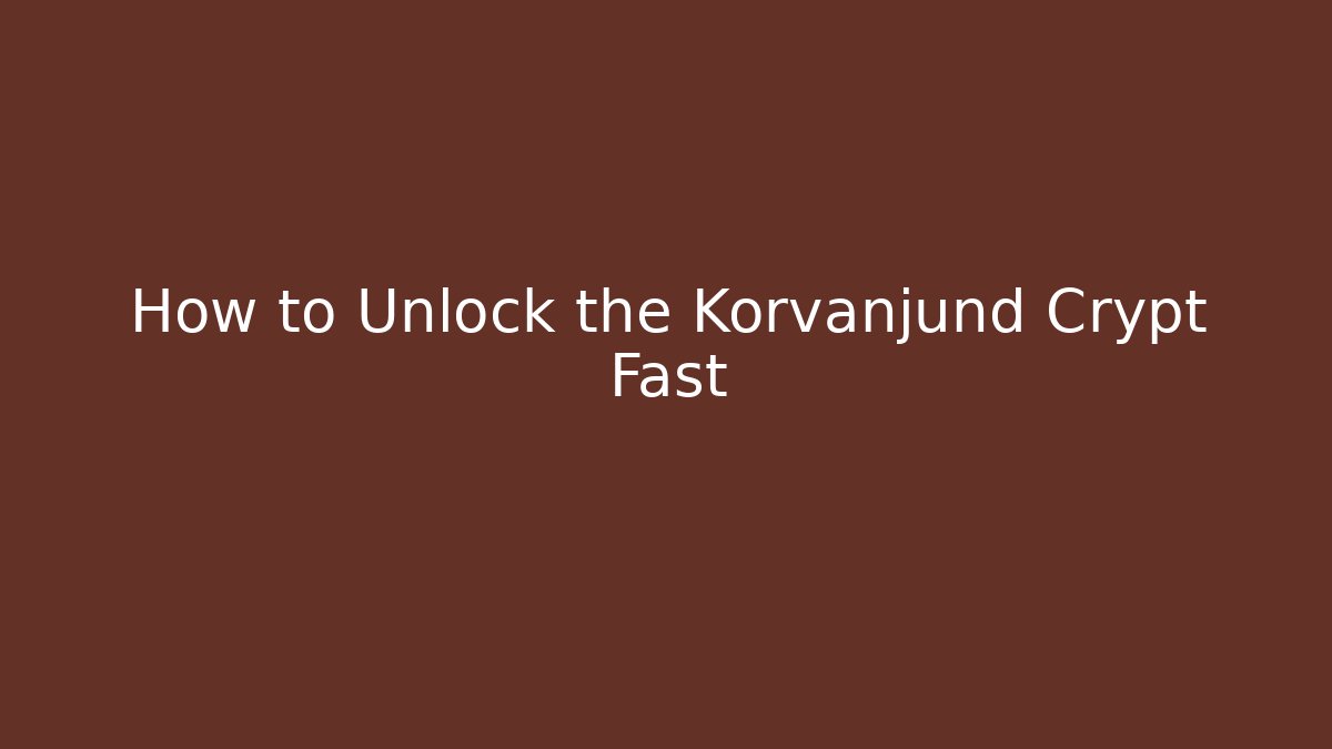 How to Unlock the Korvanjund Crypt Fast
