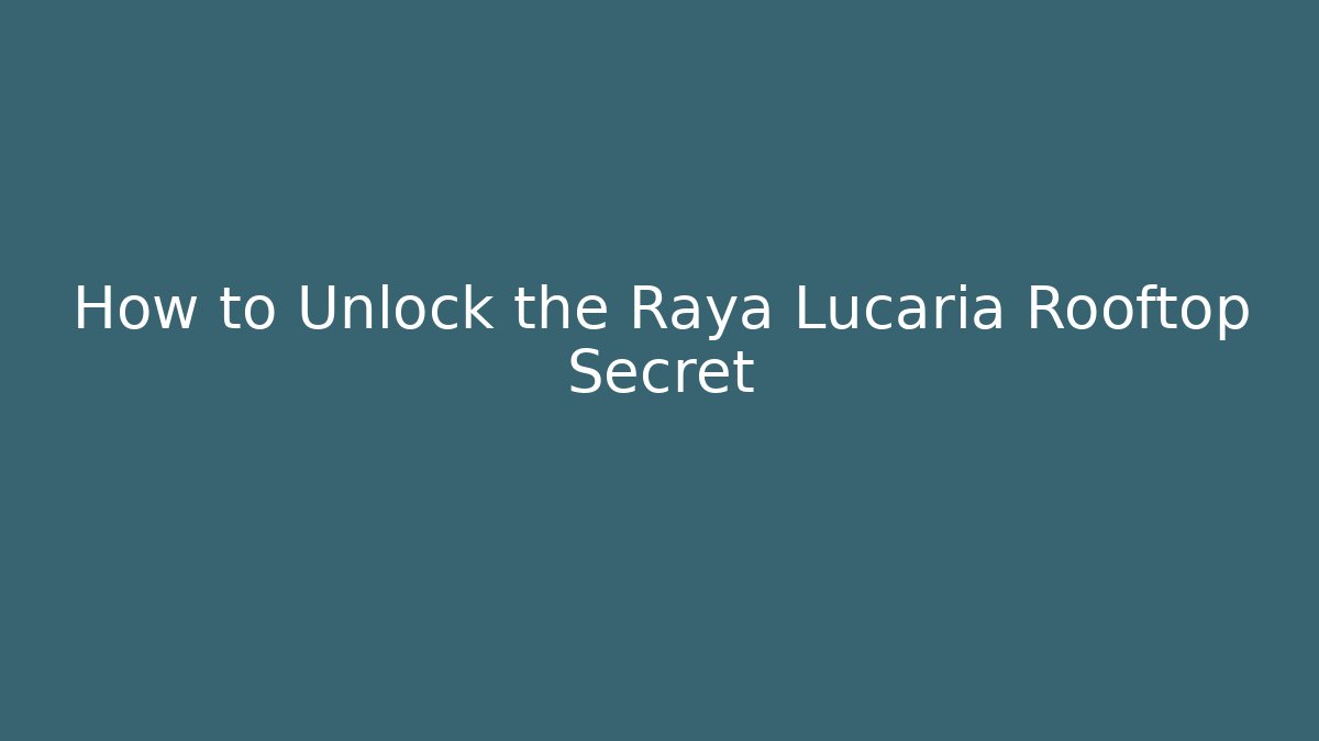 How to Unlock the Raya Lucaria Rooftop Secret