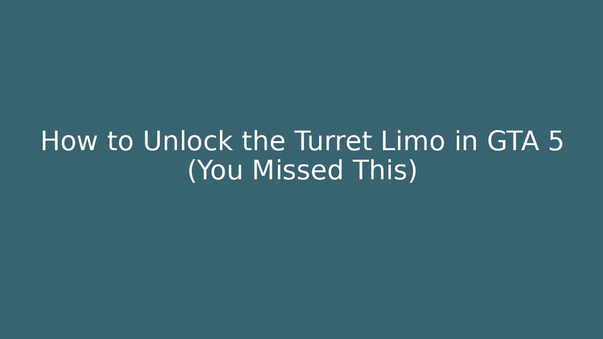 How to Unlock the Turret Limo in GTA 5 (You Missed This)