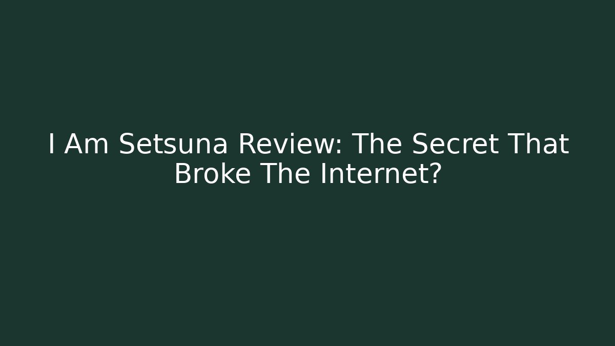 I Am Setsuna Review: The Secret That Broke The Internet?