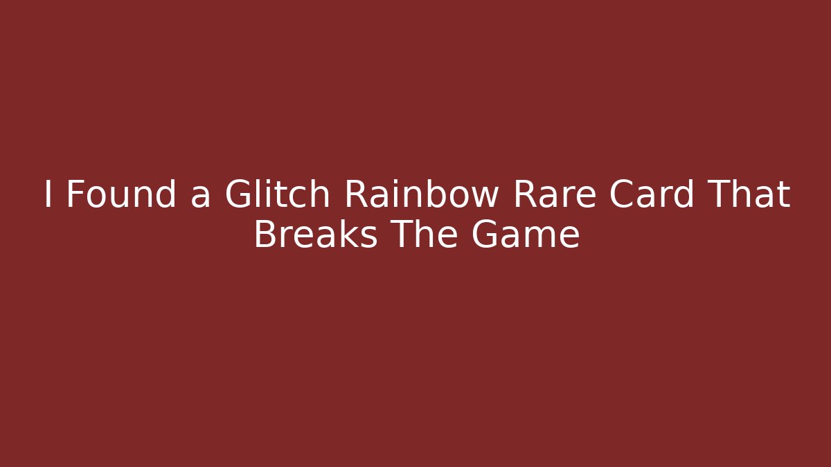 I Found a Glitch Rainbow Rare Card That Breaks The Game - Critter Realm