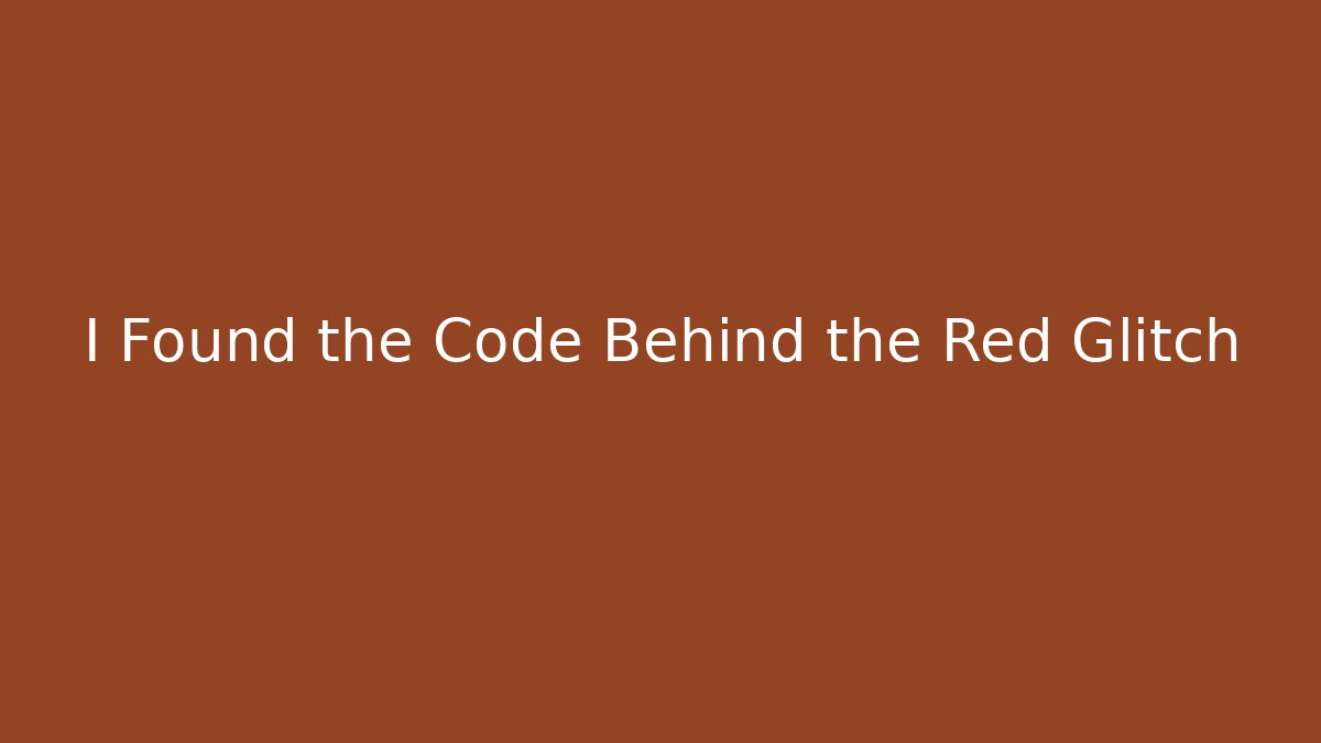 I Found the Code Behind the Red Glitch - Critter Realm
