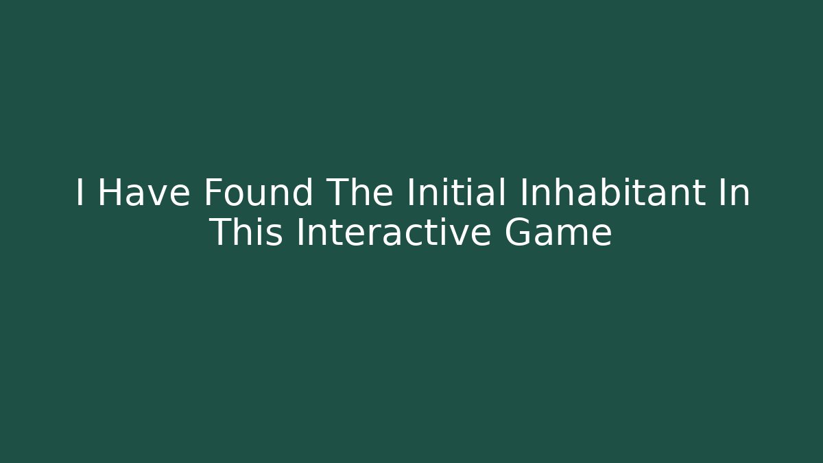 I Have Found The Initial Inhabitant In This Interactive Game - Critter Realm