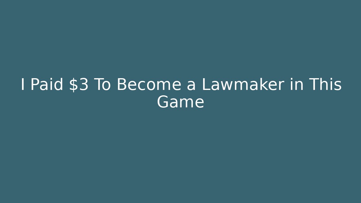 I Paid $3 To Become a Lawmaker in This Game - Critter Realm
