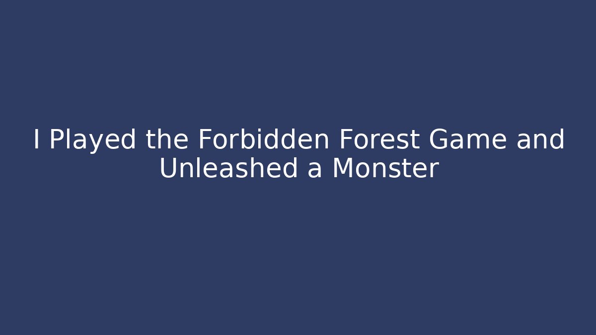 I Played the Forbidden Forest Game and Unleashed a Monster - Critter Realm