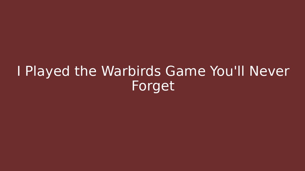 I Played the Warbirds Game You'll Never Forget - Critter Realm