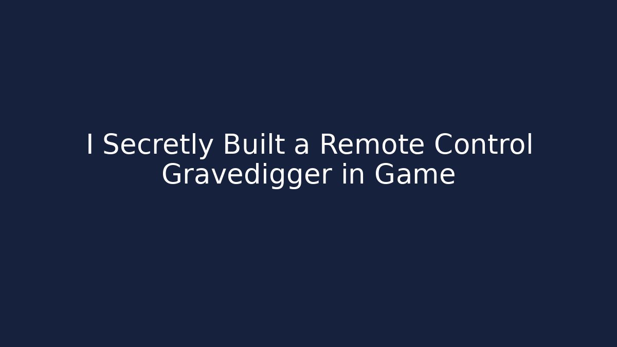 I Secretly Built a Remote Control Gravedigger in Game - Critter Realm