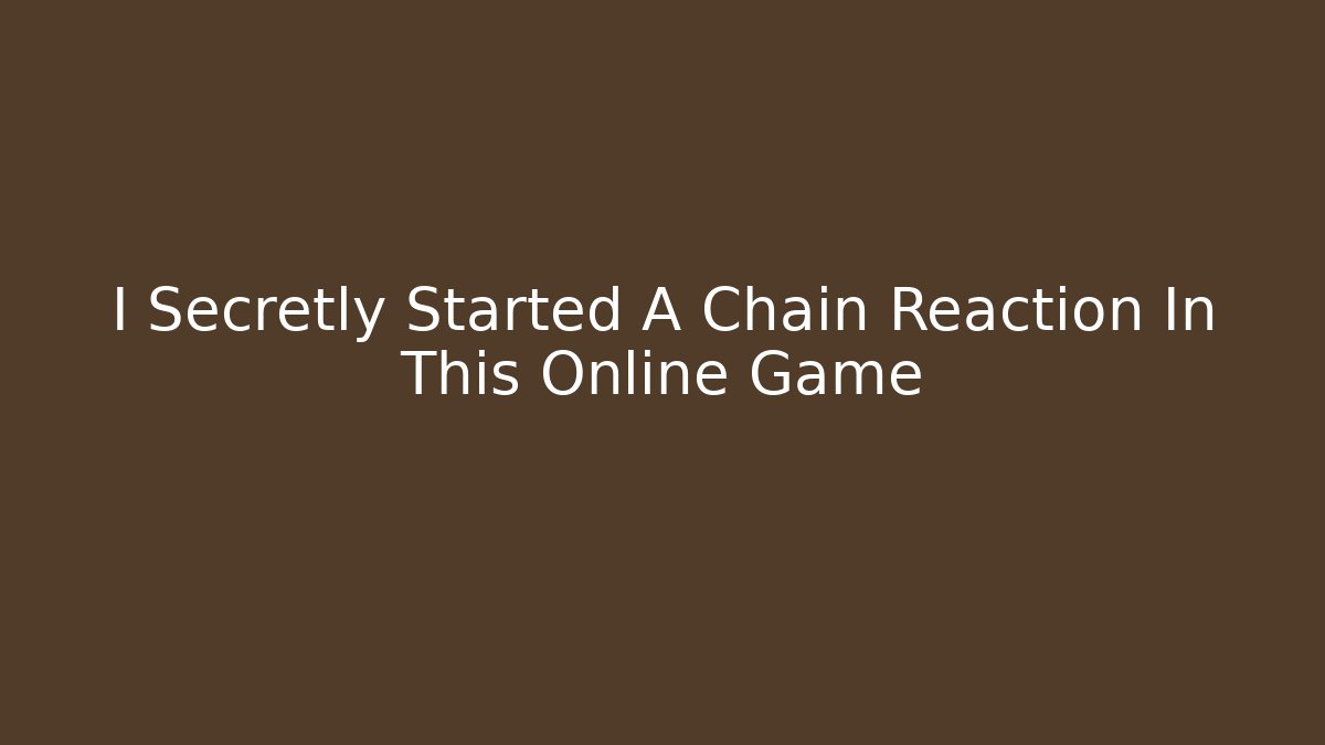 I Secretly Started A Chain Reaction In This Online Game - Critter Realm