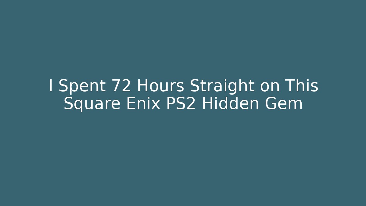 I Spent 72 Hours Straight on This Square Enix PS2 Hidden Gem - Critter Realm