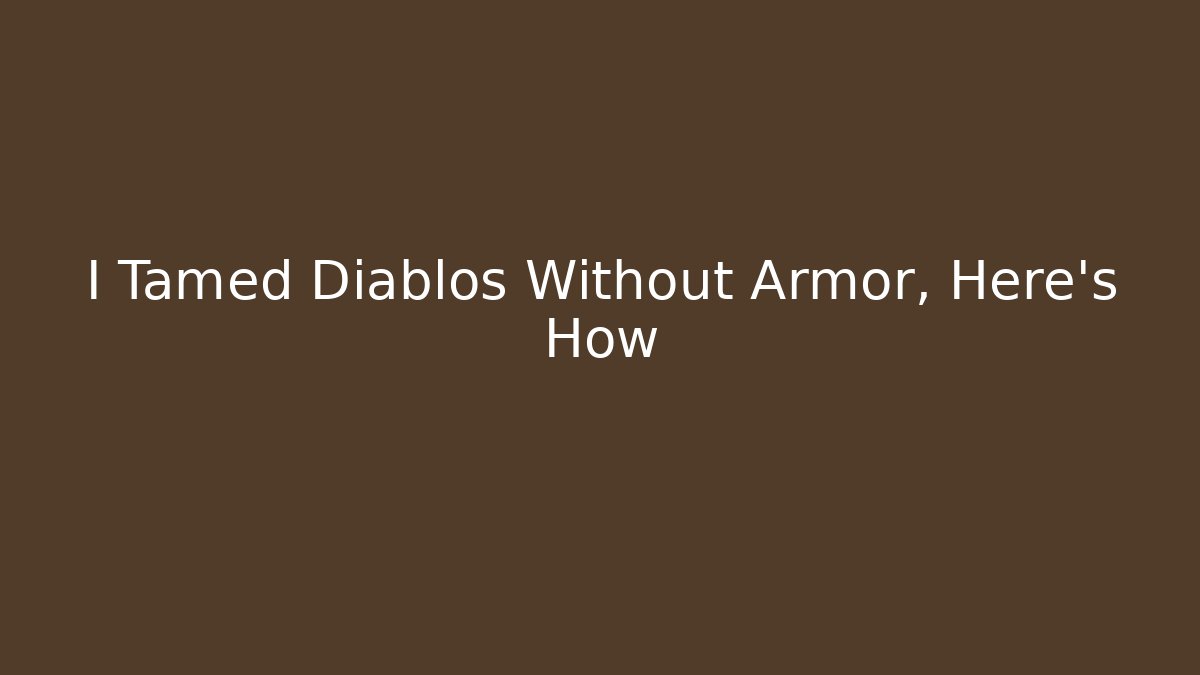 I Tamed Diablos Without Armor, Here’s How