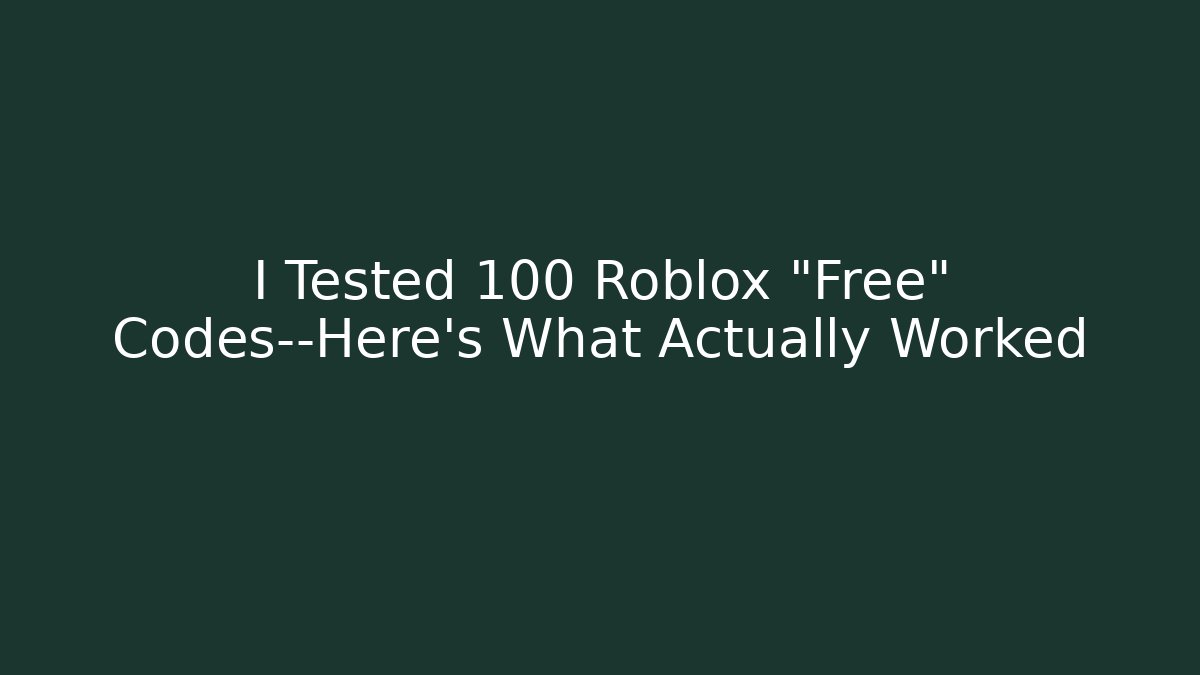 I Tested 100 Roblox "Free" Codes—Here's What Actually Worked - Critter Realm